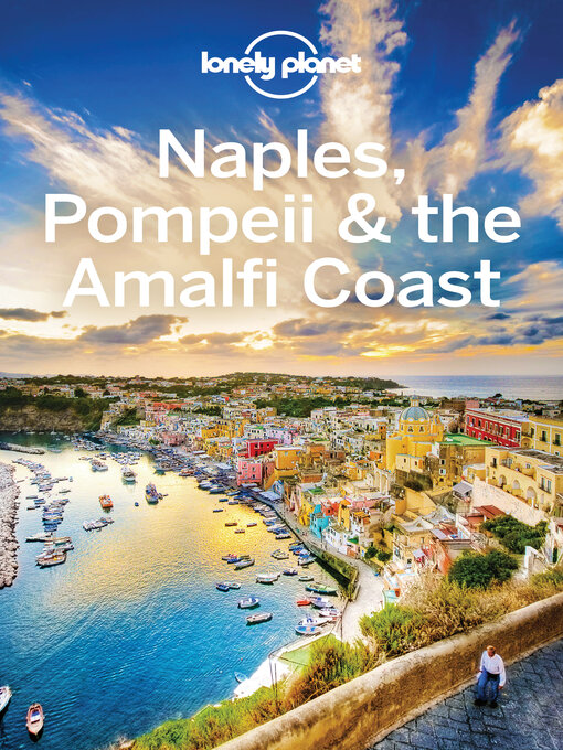 Title details for Lonely Planet Naples, Pompeii & the Amalfi Coast by Cristian Bonetto - Available